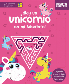 LABERINTOS DIVERTIDOS. HAY UN UNICORNIO EN MI LABERINTO!