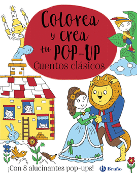 COLOREA Y CREA TU POP-UP. CUENTOS CLSICOS