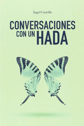 CONVERSACIONES CON UN HADA