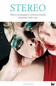 STEREO.MIREN GAZTA�AGAREN SORKUNTZA BATETIK