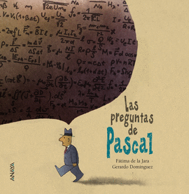 LAS PREGUNTAS DE PASCAL