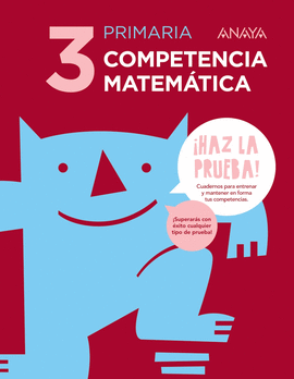 COMPETENCIA MATEMATICA 3 EP HAZ LA PRUEBA 17