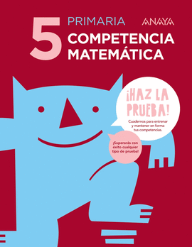 COMPETENCIA MATEMATICA 5 EP HAZ LA PRUEBA 17