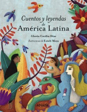 CUENTOS Y LEYENDAS DE AMRICA LATINA