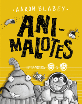 ANIMALOTES: FOLLN INTERGALCTICO / ALIENS CONTRA ANIMALOTES