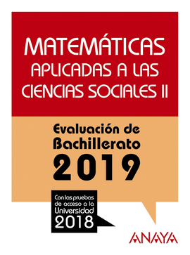 MATEMTICAS CC SOCIALES  II. EVALUACIN DE BACHILLERATO 2019 . PRUEBAS