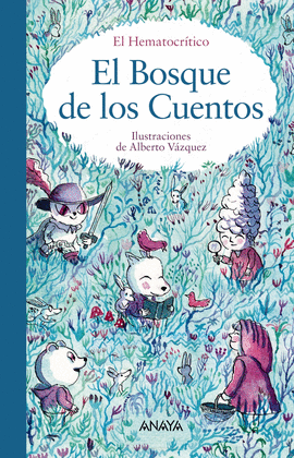 EL BOSQUE DE LOS CUENTOS