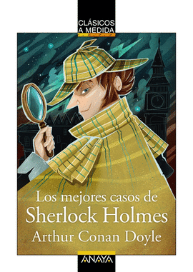 LOS MEJORES CASOS DE SHERLOCK HOLMES