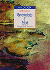 GERONTOLOGIA Y SALUD. PERSPECTIVAS ACTUALES