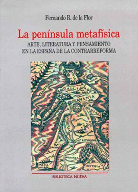 LA PENINSULA METAFISICA. ARTE, LITERATURA Y PENSAMIENTO EN LA ESP