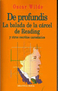 DE PROFUNDIS. LA BALADA DE LA CARCEL DE READING