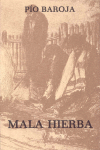 MALA HIERBA