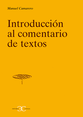 INTRODUCCION AL COMENTARIO DE TEXTOS (COLECC. INSTRUMENTA)