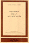 MEMORIA DE LA MELANCOL�A