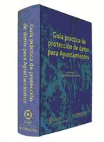 GUIA PRACTICA DE PROTECCION DE DATOS PARA AYUNTAMIENTOS 2006