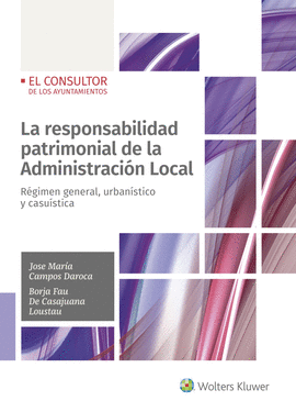 LA RESPONSABILIDAD PATRIMONIAL DE LA ADMINISTRACI�N LOCAL