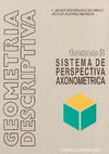 GEOMETRIA DESCRIPTIVA 3. SISTEMA DE PERSPECTIVA AXONOMETRICA