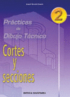 PRACTICAS DE DIBUJO TECNICO 2, CORTES Y SECCIONES, ESO. CICLOS FO