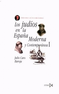 LOS JUDIOS EN LA ESPAA MODERNA Y CONTEMPORANEA I