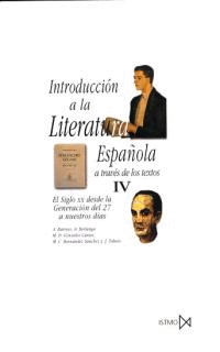 INTRO. LITERATURA ESPAOLA A TRAVES DE LOS TEXTOS ****. SIGLO XX