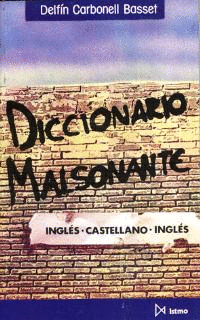 DICCIONARIO MALSONANTE - INGLES.CASTELLANO.INGLES