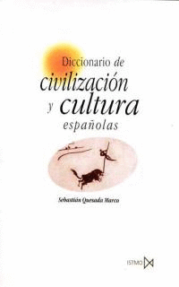 DICCIONARIO DE CIVILIZACION Y CULTURA ESPAOLAS