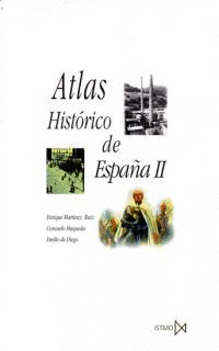 ATLAS HISTORICO DE ESPA�A II