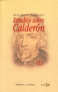 ESTUDIOS SOBRE CALDERON I-II