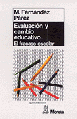 EVALUACION Y CAMBIO EDUCATIVO: EL FRACASO ESCOLAR