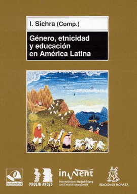 GENERO,ETNICIDAD Y EDUCACION EN AMERICA LATINA