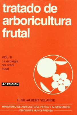 TRATADO DE ARBORICULTURA FRUTAL VOL II