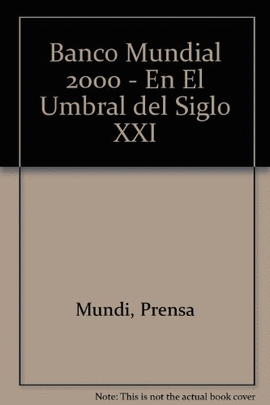 INFORME SOBRE EL DESARROLLO MUNDIAL 1999-2000