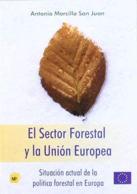 EL SECTOR FORESTAL Y LA UNION EUROPEA