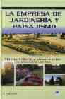 EMPRESA DE JARDINERIA Y PAISAJISMO. LA