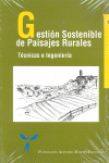 GESTION SOSTENIBLE DE PAISAJES RURALES. TECNICAS DE INGENIERIA