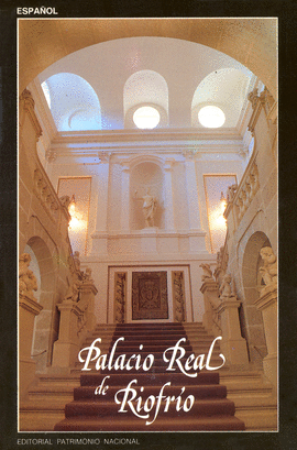 PALACIO REAL DE RIOFRIO