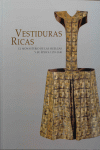 VESTIDURAS RICAS MONASTERIO DE LAS HUELGAS 1170-1340