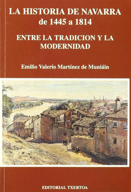 LA HISTORIA DE NAVARRA DE 1445 A 1814
