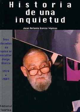 HISTORIA DE UNA INQUIETUD