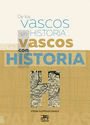 DE LOS VASCOS SIN HISTORIA A LOS VASCOS CON HISTOR