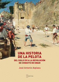 HISTORIA DE LA PELOTA, UNA