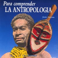 PARA COMPRENDER LA ANTROPOLOGIA -2