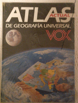 ATLAS ACTUAL DE GEOGRAFIA UNIVERSAL VOX