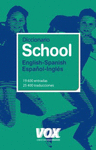 DICCIONARIO SCHOOL ENGLISH-SPANISH / ESPAOL-INGLES