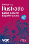 DICCIONARIO . ILUSTRADO LAT�N-ESPA�OL ESPA�OL-LATIN