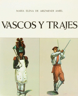 VASCOS Y TRAJES 2 TOMOS