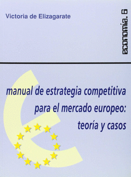 MANUAL DE ESTRATEGIA COMPETITIVA PARA EL MERCADO EUROPEO