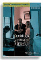 LA PR�CTICA DE LA ORIENTACI�N Y DE LA TUTOR�A