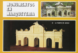MONUMENTOS EN MARQUETERIA-PUERTA DE ALCALA