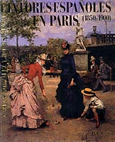 PINTORES ESPA�OLES EN PARIS (1850-1900)
